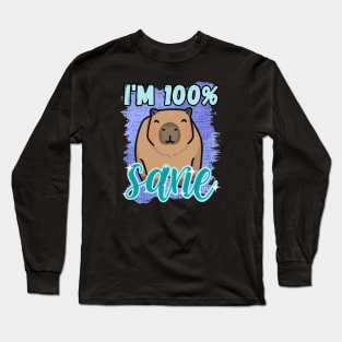 I'm 100% Sane Funny Capybara Design Long Sleeve T-Shirt